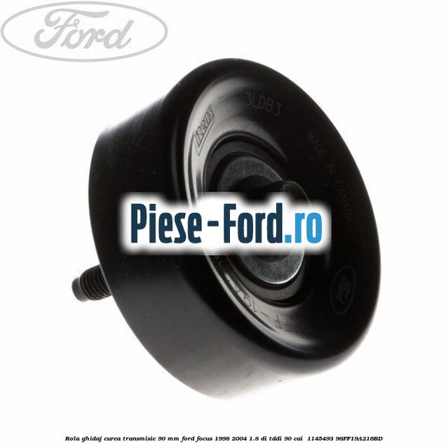 Rola ghidaj curea transmisie 90 mm Ford Focus 1998-2004 1.8 DI/TDDi 90 cai  #F40E40A48E