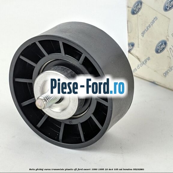 Rola ghidaj, curea transmisie plastic CFI Ford Escort 1990-1995 1.8 4x4 105 cai #06168B4EF9