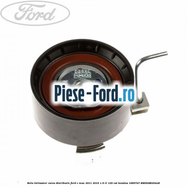 Rola intinzator curea distributie Ford C-Max 2011-2015 1.6 Ti 125 cai benzina #FFFB55E1B1