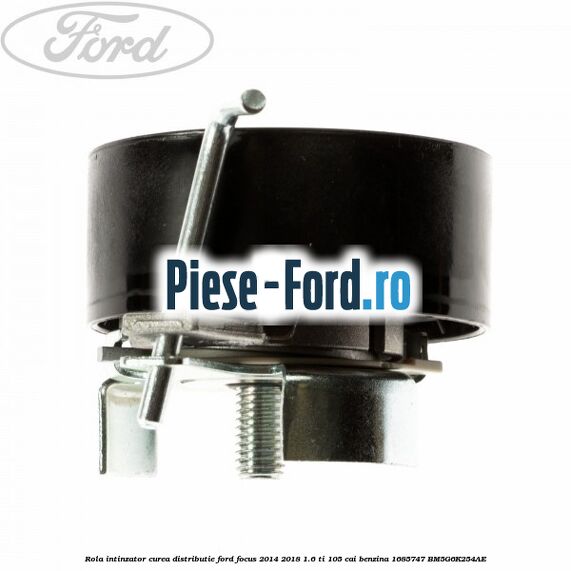Rola intinzator curea distributie Ford Focus 2014-2018 1.6 Ti 105 cai benzina #D7BA242744