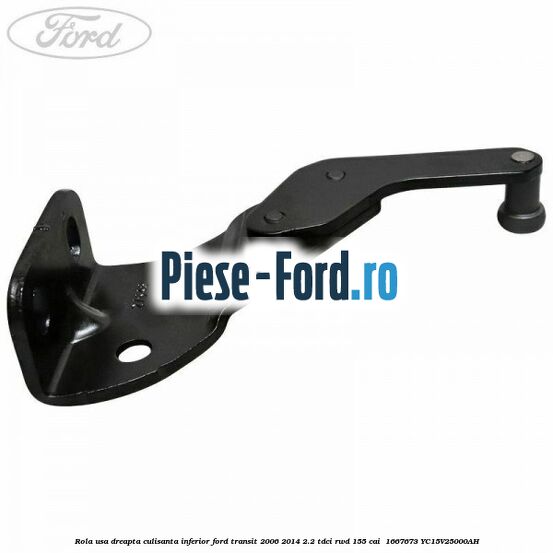 Rola usa dreapta culisanta inferior Ford Transit 2006-2014 2.2 TDCi RWD 155 cai #8C87498548 Rola usa dreapta culisanta inferior Ford Transit 2006-2014 2.2 TDCi RWD 155 cai #8C87498548