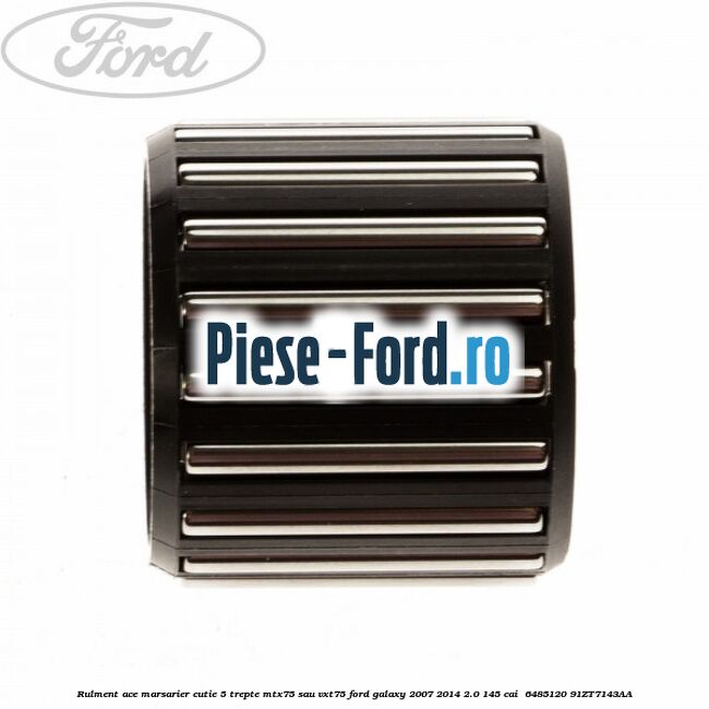 Rulment ace marsarier cutie 5 trepte MTX75 sau VXT75 Ford Galaxy 2007-2014 2.0 145 cai  #91B96CBCDC