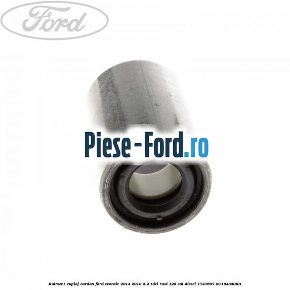 Rulment cuplaj cardan Ford Transit 2014-2018 2.2 TDCi RWD 125 cai diesel
