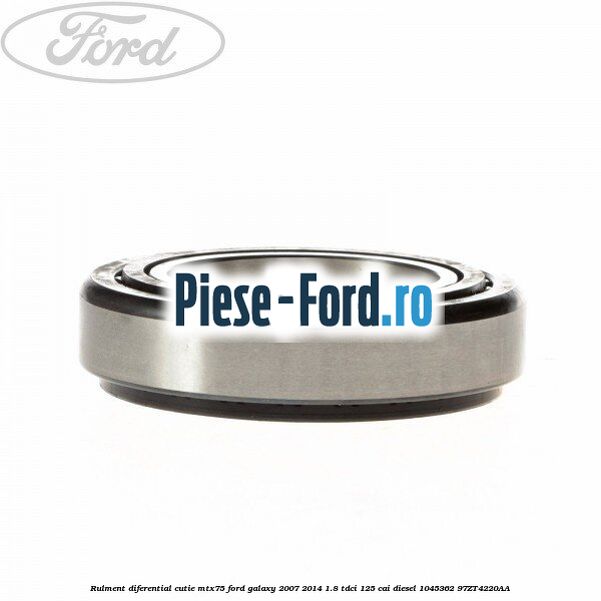 Rulment diferential cutie MTX75 Ford Galaxy 2007-2014 1.8 TDCi 125 cai diesel #4D6E36CC63