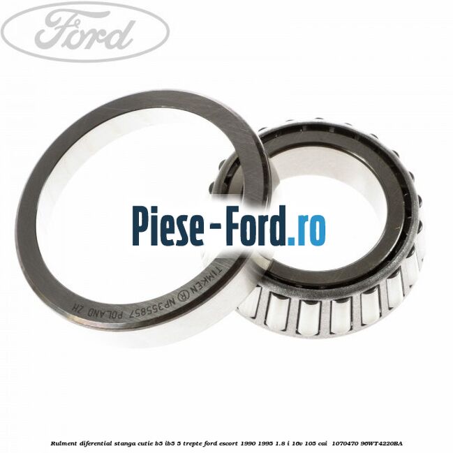 Rulment diferential stanga, cutie B5/Ib5 5 trepte Ford Escort 1990-1995 1.8 i 16V 105 cai  #A3205E1E59