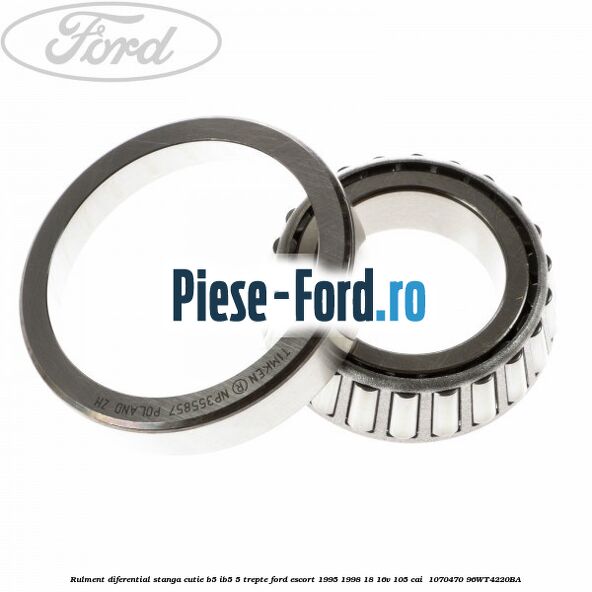 Rulment diferential stanga, cutie B5/Ib5 5 trepte Ford Escort 1995-1998 1.8 16V 105 cai #FC8F2A7187