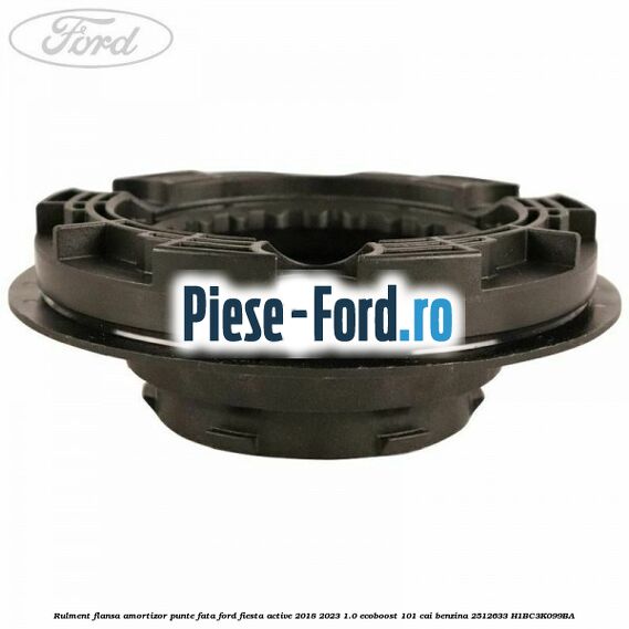 Rulment flansa amortizor punte fata Ford Fiesta Active 2018-2023 1.0 EcoBoost 101 cai benzina #97548D42F3