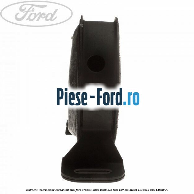 Rulment intermediar cardan 30 mm Ford Transit 2000-2006 2.4 TDCi 137 cai #51C2AC4327 Rulment intermediar cardan 30 mm Ford Transit 2000-2006 2.4 TDCi 137 cai diesel #51C2AC4327