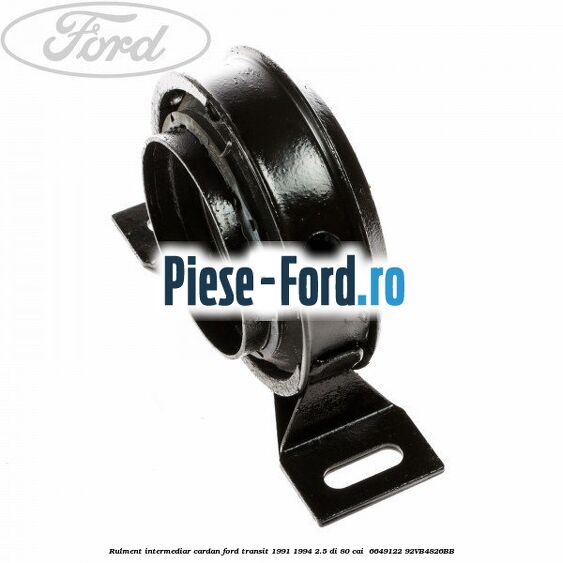 Rulment intermediar cardan Ford Transit 1991-1994 2.5 DI 80 cai  #B4E6C257DA