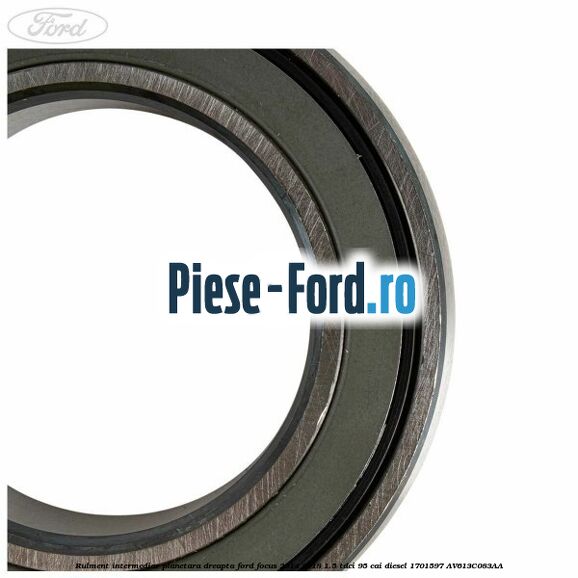 Rulment intermediar planetara dreapta Ford Focus 2014-2018 1.5 TDCi 95 cai diesel #9819609CF3