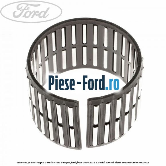 Rulment pe ace treapta 3 cutie viteza 6 trepte Ford Focus 2014-2018 1.5 TDCi 120 cai diesel