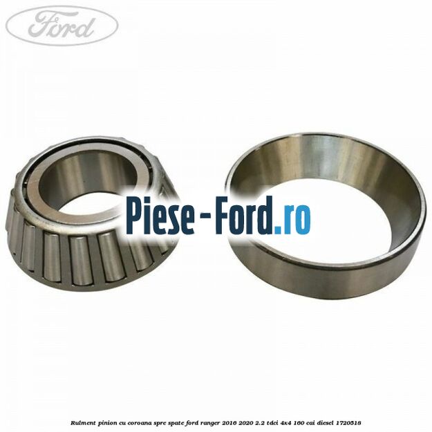Rulment pinion cu coroana spre spate Ford Ranger 2016-2020 2.2 TDCi 4x4 160 cai diesel #14F8C92A45