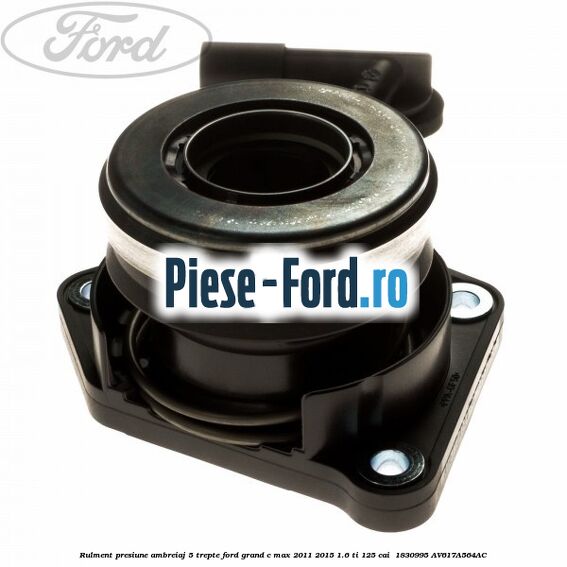 Rulment presiune ambreiaj 5 trepte Ford Grand C-Max 2011-2015 1.6 Ti 125 cai  #4BEFA68432