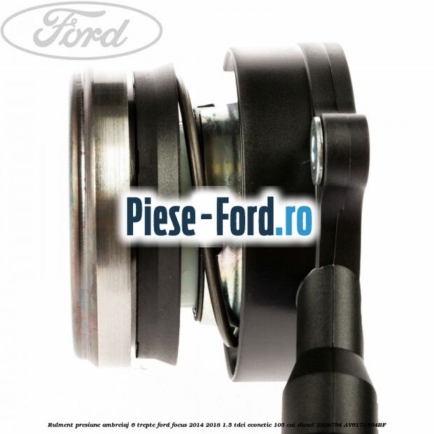 Rulment presiune ambreiaj 6 trepte Ford Focus 2014-2018 1.5 TDCi ECOnetic 105 cai diesel #364610790C
