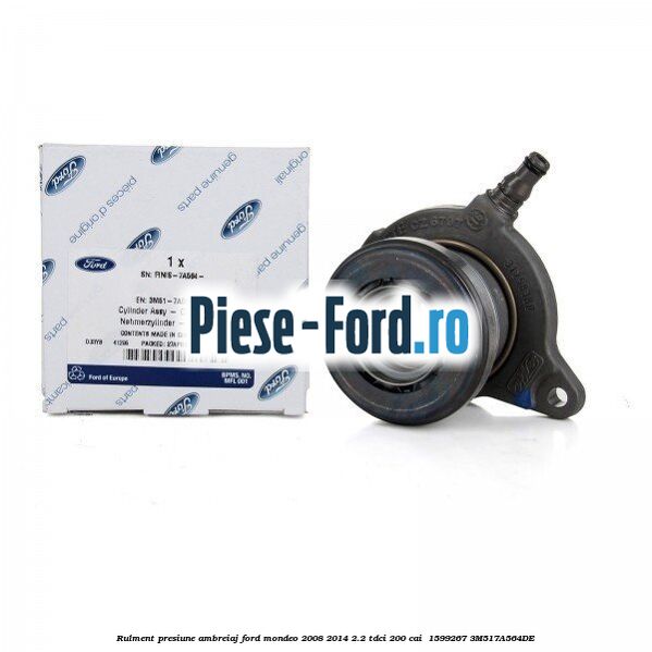 Rulment presiune ambreiaj Ford Mondeo 2008-2014 2.2 TDCi 200 cai #DA0E0289A3 Rulment presiune ambreiaj Ford Mondeo 2008-2014 2.2 TDCi 200 cai #DA0E0289A3