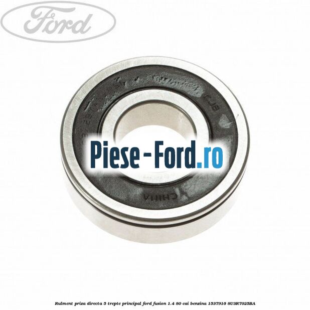 Rulment priza directa 5 trepte, principal Ford Fusion 1.4 80 cai benzina