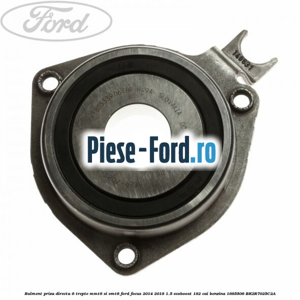 Rulment pinion marsarier cutie 6 trepte B6 Ford Focus 2014-2018 1.5 EcoBoost 182 cai benzina
