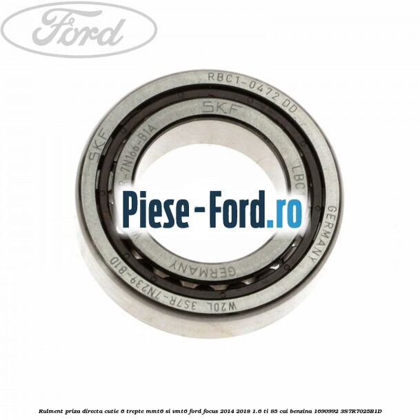 Rulment priza directa cutie 6 trepte Ford Focus 2014-2018 1.6 Ti 85 cai benzina