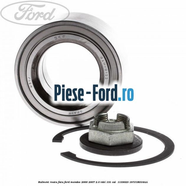 Rulment roata fata Ford Mondeo 2000-2007 2.0 TDCi 131 cai  #5A6227434C