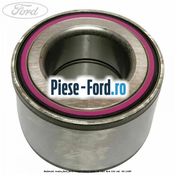 Rulment roata fata Ford Ranger 2016-2020 2.2 TDCi 4x4 131 cai #5FDBE49764
