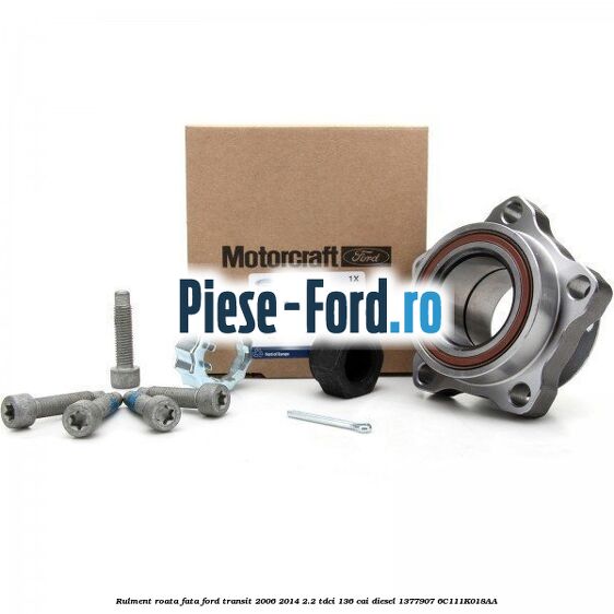 Rulment roata fata Ford Transit 2006-2014 2.2 TDCi 136 cai diesel #ED85F55533