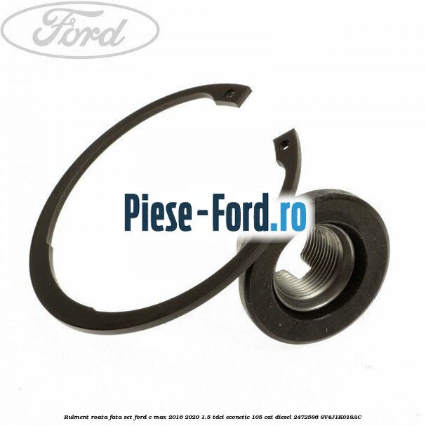 Rulment roata fata set Ford C-Max 2016-2020 1.5 TDCi ECOnetic 105 cai #7ECCF7C4FA Rulment roata fata set Ford C-Max 2016-2020 1.5 TDCi ECOnetic 105 cai diesel #7ECCF7C4FA