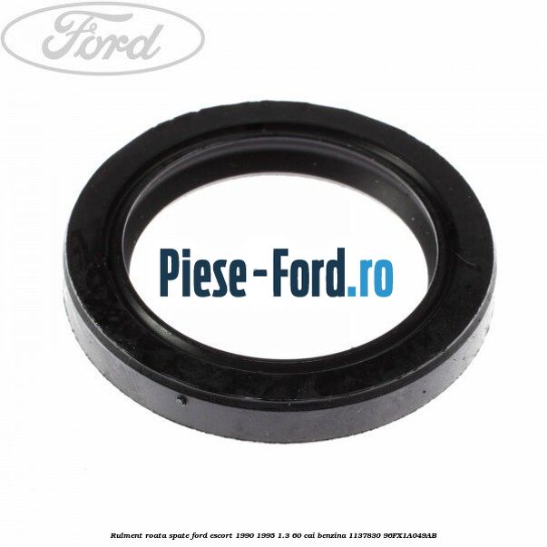 Rulment roata spate Ford Escort 1990-1995 1.3 60 cai benzina #5DE989C5A9