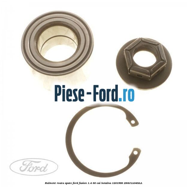 Rulment roata spate Ford Fusion 1.4 80 cai benzina #377FE958F8