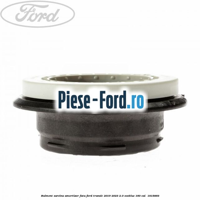 Rulment sarcina amortizor fata Ford Transit 2019-2023 2.0 EcoBlue 160 cai  #D08592DE73