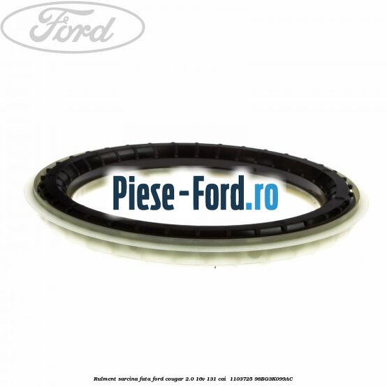 Rulment sarcina fata Ford Cougar 2.0 16V 131 cai  #6CF5B33744