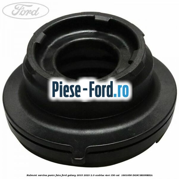 Rulment sarcina punte fata Ford Galaxy 2015-2023 2.0 EcoBlue 4x4 150 cai  #D562AE865A
