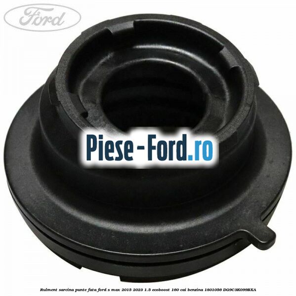 Rulment sarcina punte fata Ford S-Max 2015-2023 1.5 EcoBoost 160 cai #353D5753C8 Rulment sarcina punte fata Ford S-Max 2015-2023 1.5 EcoBoost 160 cai benzina #353D5753C8