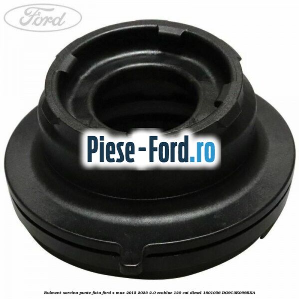 Rulment sarcina punte fata Ford S-Max 2015-2023 2.0 EcoBlue 120 cai diesel #78B650DF14