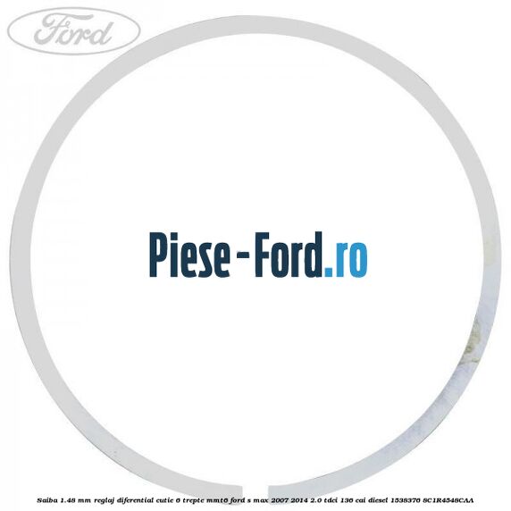 Saiba 1.48 MM reglaj diferential cutie 6 trepte MMT6 Ford S-Max 2007-2014 2.0 TDCi 136 cai diesel #7923863550