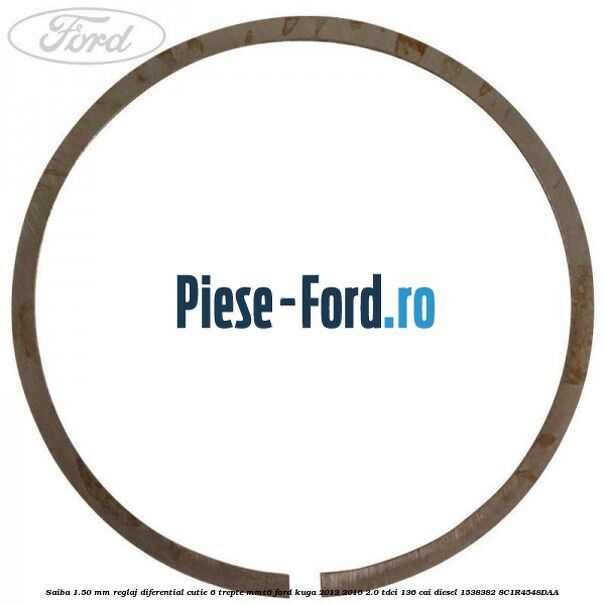 Saiba 1.50 MM reglaj diferential cutie 6 trepte MMT6 Ford Kuga 2013-2016 2.0 TDCi 136 cai diesel #17C35974F1