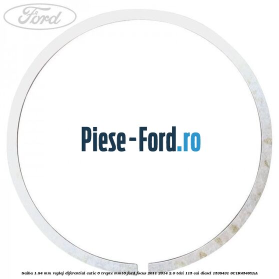Saiba 1.82 MM reglaj diferential cutie 6 trepte MMT6 Ford Focus 2011-2014 2.0 TDCi 115 cai diesel