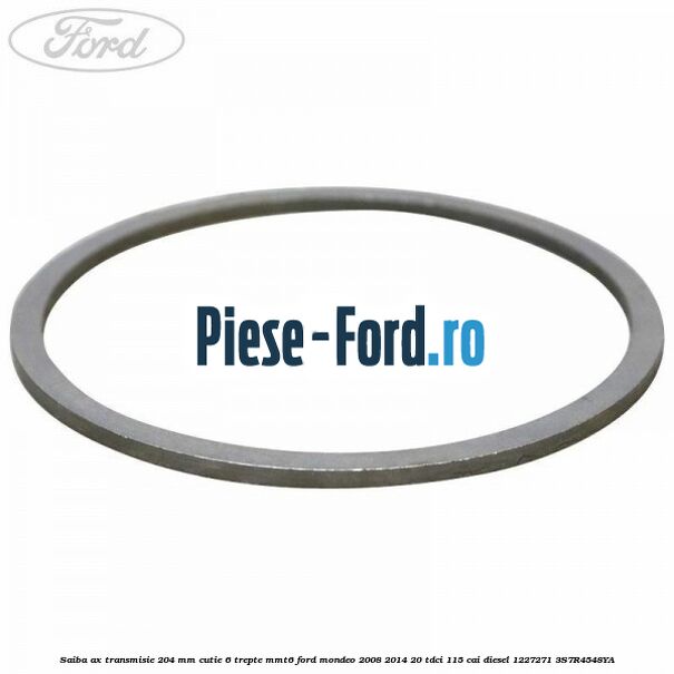 Saiba ax transmisie 2.04 mm cutie 6 trepte MMT6 Ford Mondeo 2008-2014 2.0 TDCi 115 cai #913EFA89B9
