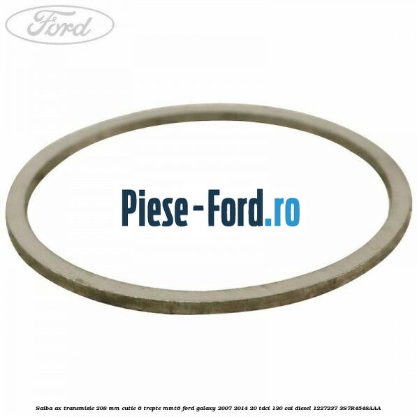 Saiba ax transmisie 2.08 mm cutie 6 trepte MMT6 Ford Galaxy 2007-2014 2.0 TDCi 130 cai #90FDD0EAA2