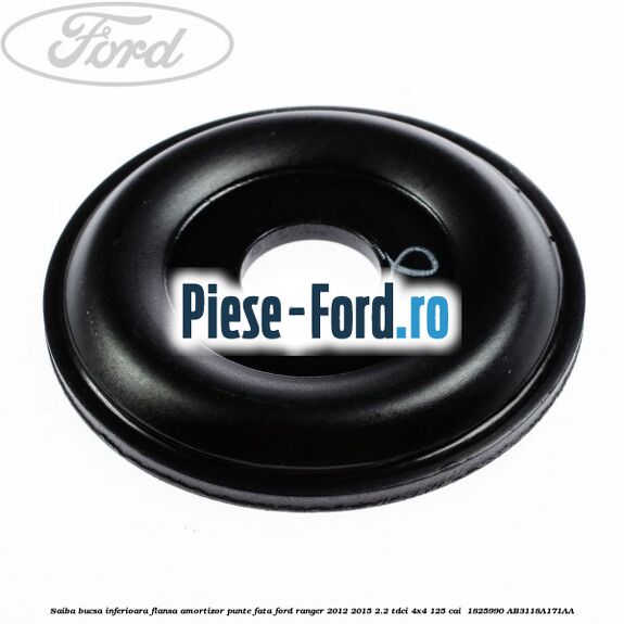 Saiba bucsa inferioara flansa amortizor punte fata Ford Ranger 2012-2015 2.2 TDCi 4x4 125 cai  #9D1BAC1038
