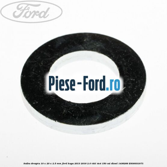 Saiba dreapta 10 x 20 x 2.5 mm Ford Kuga 2013-2016 2.0 TDCi 4x4 150 cai diesel #72610F8C92