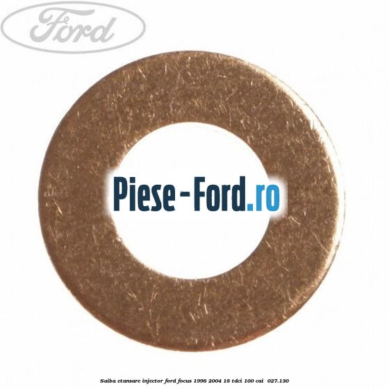 Saiba etansare injector Ford Focus 1998-2004 1.8 TDCi 100 cai #2A4E1232E9