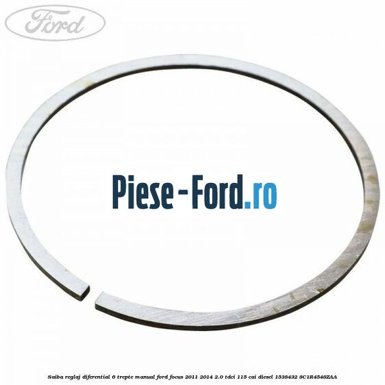 Saiba reglaj diferential 6 trepte manual Ford Focus 2011-2014 2.0 TDCi 115 cai diesel
