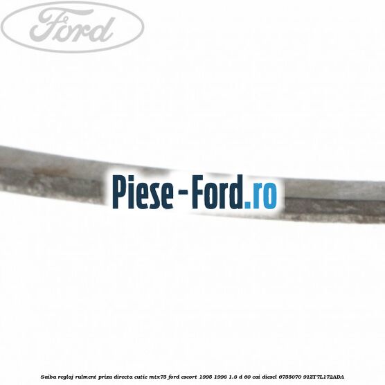 Saiba reglaj rulment priza directa cutie MTX75 Ford Escort 1995-1998 1.8 D 60 cai diesel #41AE456086