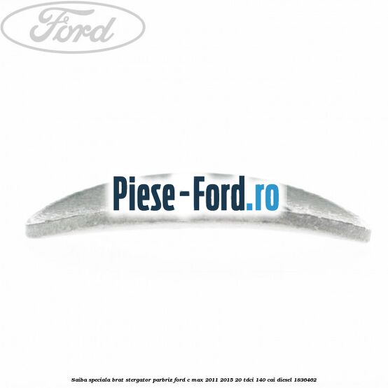 Saiba speciala brat stergator parbriz Ford C-Max 2011-2015 2.0 TDCi 140 cai #235C142FB4