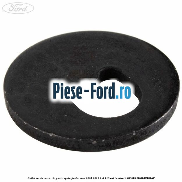 Saiba surub excentric punte spate Ford C-Max 2007-2011 1.6 116 cai benzina #1E889ECFE5