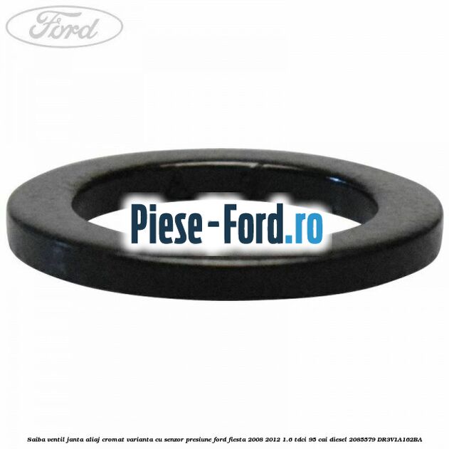 Capac ventil jantat tabla, varianta cu senzor presiune roti Ford Fiesta 2008-2012 1.6 TDCi 95 cai diesel