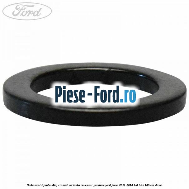 Saiba ventil janta aliaj cromat, varianta cu senzor presiune Ford Focus 2011-2014 2.0 TDCi 163 cai diesel