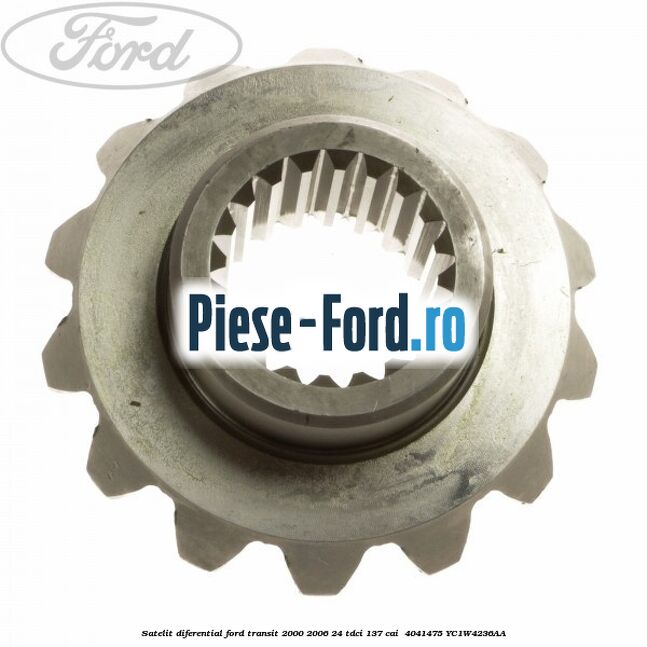 Satelit diferential Ford Transit 2000-2006 2.4 TDCi 137 cai #9F8F4B9FAD