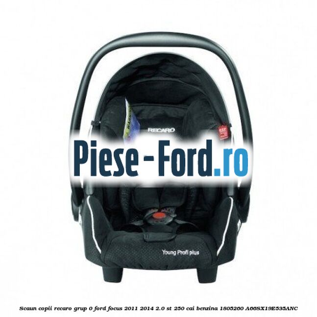 Scaun copii Britax Ford grup II si III Ford Focus 2011-2014 2.0 ST 250 cai benzina