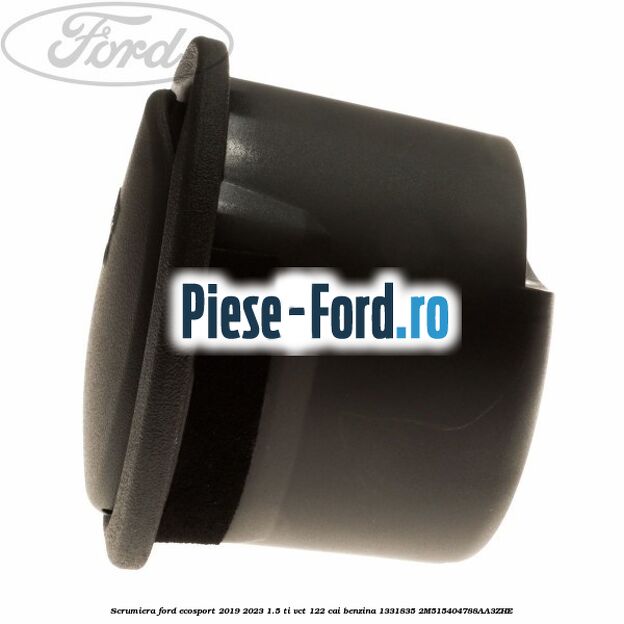 Scrumiera Ford EcoSport 2019-2023 1.5 Ti-VCT 122 cai benzina #AB90FCBBE6